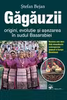 Gagauzii .Origini evolutie si asezarea in sudul Basarabiei