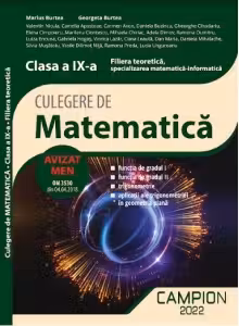 Culegere de matematica. Filiera teoretica, specializarea matematica-informatica. Clasa a 9-a. Semestrul 2 - Marius Burtea