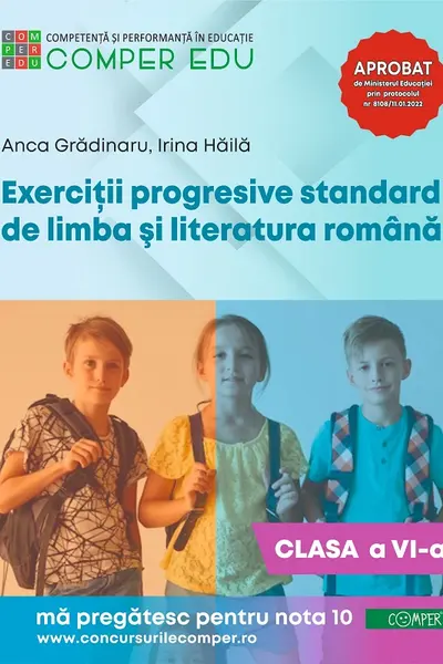 Exerciții progresive standard de limba și literatură română - Clasa 6