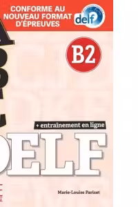 ABC DELF - Niveau B2 - Livre + CD + Entrainement en ligne - Conforme au nouveau format d'epreuves