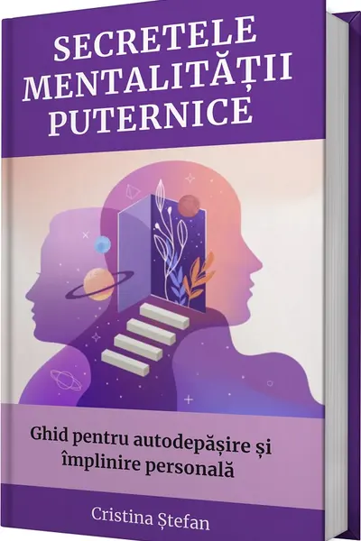 Secretele mentalității puternice