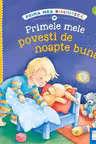 Primele mele povesti de noapte buna