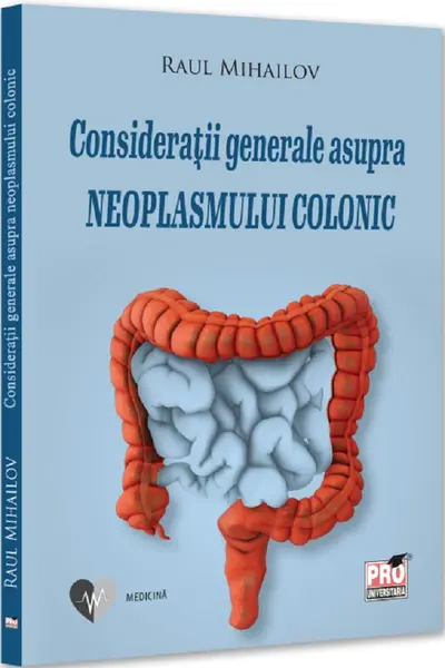 Consideratii generale asupra neoplasmului colonic