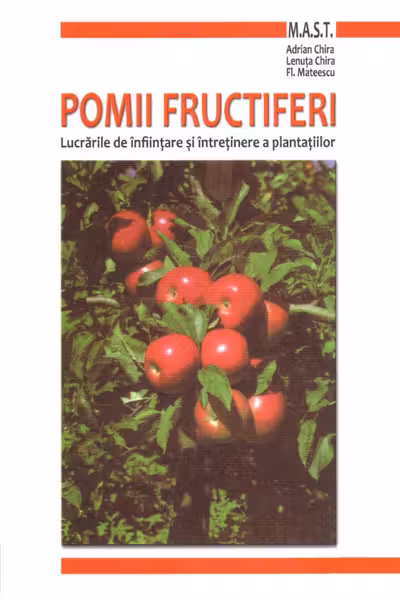 Pomii fructiferi Lucrari de infiintare si intretinere a plantatiilor
