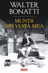 Muntii din viata mea