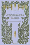 Verisoara mea Rachel