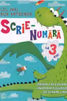 Antrenor: Scrie si Numara la 3 ani