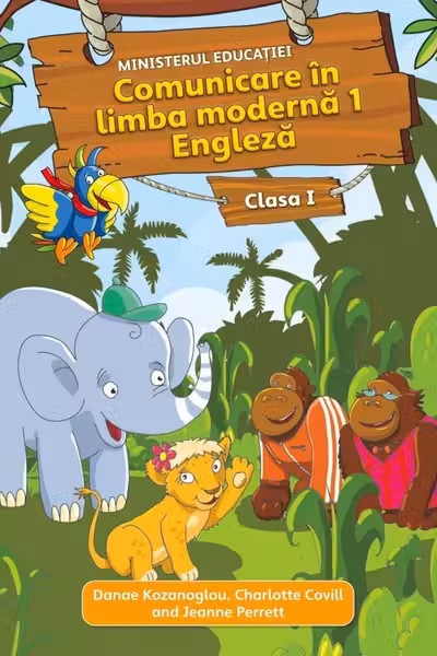 Comunicare in limba moderna 1 - Engleza. Manual pentru clasa I