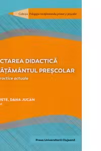 Proiectarea didactica in invatamantul prescolar. Modele practice actuale