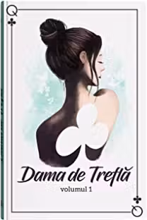 Dama de Trefla vol. 1 Iubirea ca o lectie de viata