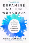 The Official Dopamine Nation Workbook