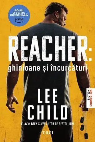 Reacher. Ghinioane si incurcaturi