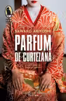 Parfum de curtezana