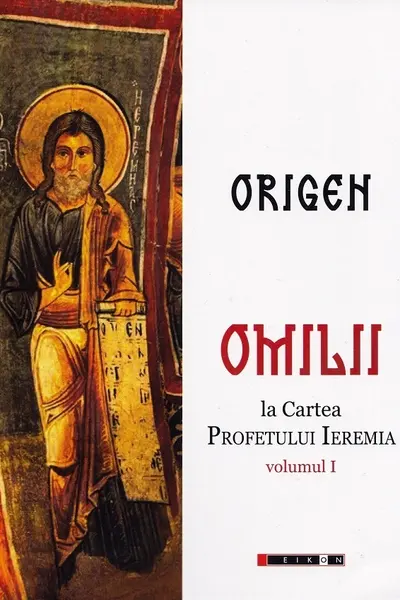 Omilii la Cartea Profetului Ieremia Vol.1