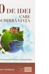 50 de idei care îți schimbă viața