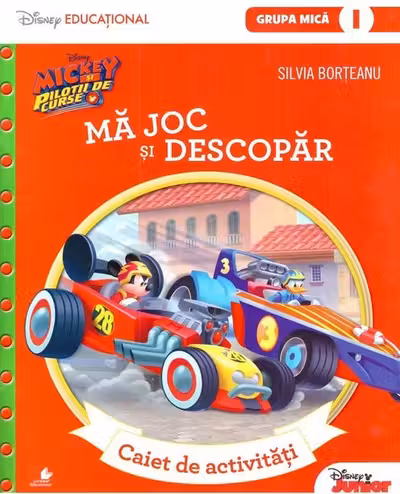 Mickey si pilotii de curse. Ma joc si descopar. Grupa mica-sem.1