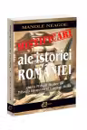 Mistificari ale istoriei Romaniei. De la Mihail Roller la Neagu Djuvara si Lucian Boia