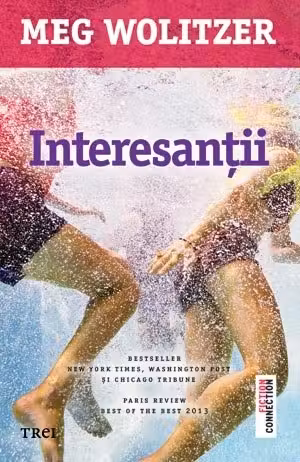 Interesantii - Meg Wolitzer. Paris Review Best of the Best 2013