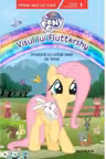 MY LITTLE PONY. VISUL LUI FLUTTERSHY. Poveste cu litere mari de tipar