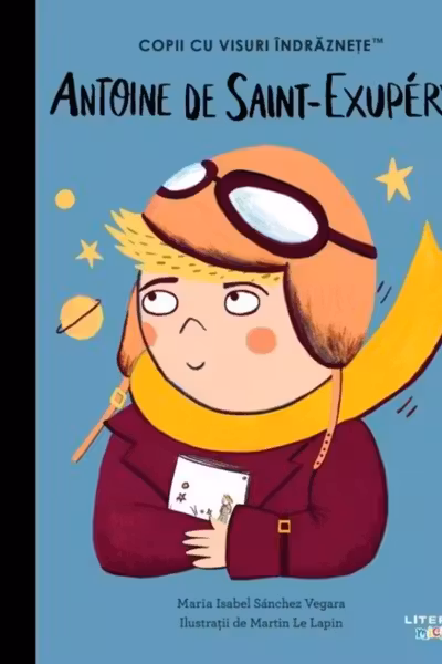Copii cu visuri indraznete. ANTOINE DE SAINT-EXUPERY.