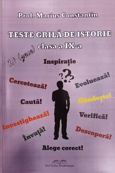 Teste grilă de istorie - Clasa 9