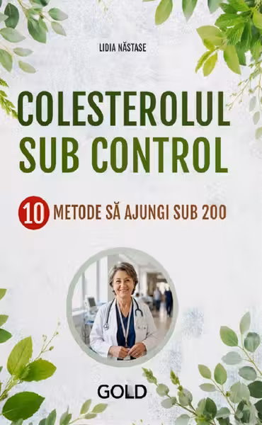 Colesterolul sub control. 10 metode să ajungi sub 200