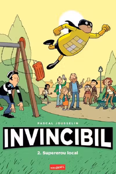 Invincibil 2: Supererou local