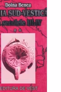 Dacia sud-vestica in secolele III - IV (interferente spirituale)
