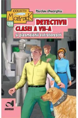 Detectivii clasei a VII-a și plasmâienii extratereștri