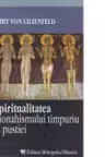 Spiritualitatea monahismului timpuriu al pustiei