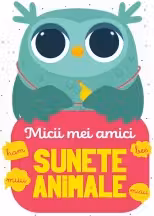 Micii mei amici - Sunete animale