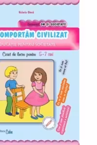 Dezvoltare socio-emotionala. Caiet de lucru pentru 5-6 ani pentru grupa mare
