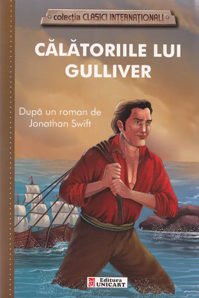 Călătoriile lui Gulliver- După un roman de Jonathan Swift