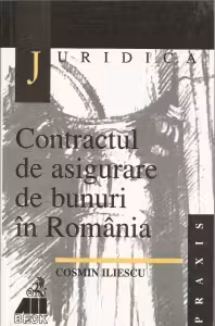 Contractul de asigurare de bunuri in Romania