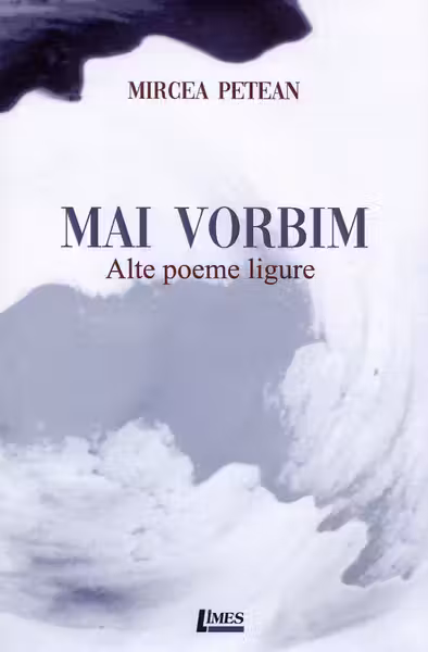 Mai vorbim. Alte poeme ligurice