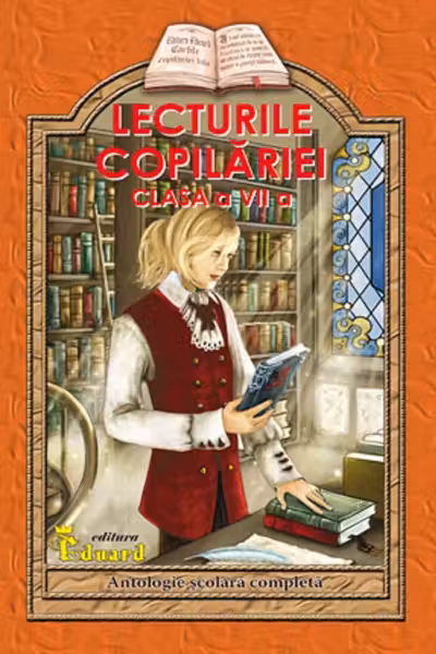 Lecturile copilăriei - Clasa 7
