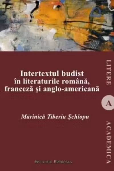 Intertextul budist în literaturile română, franceză și anglo-americană