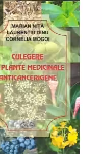 Culegere de plante medicinale anticancerigene