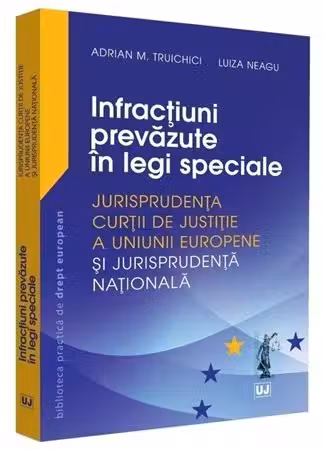 Infracțiuni prevăzute în legi speciale