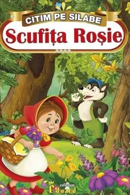 Citim pe Silabe. Scufita Rosie
