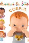 Aventuri la baita - Corpul