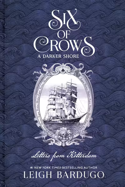Six of Crows: A Darker Shore