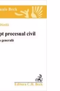 Drept procesual civil. Partea generala. Editia 2