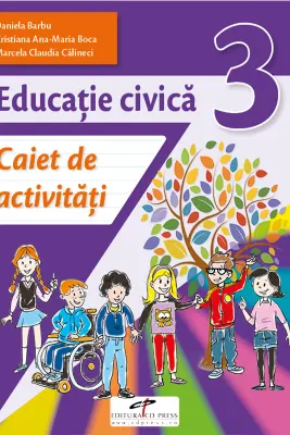 Educatie civica. Caiet de activitati. Clasa a 3-a