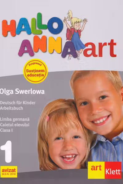 Hallo Anna. Limba germana - Clasa 1 - Caietul elevului