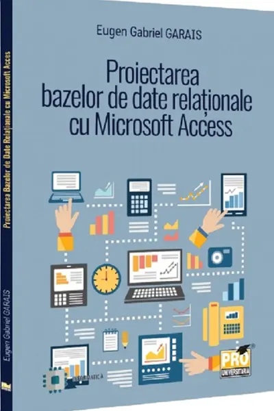 Proiectarea bazelor de date relationale cu Microsoft Access