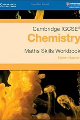 Cambridge IGCSE® Chemistry Maths Skills Workbook