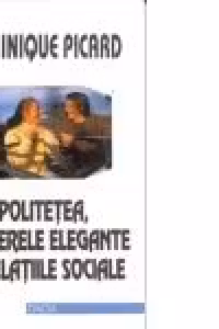 Politetea, Manierele elegante si relatiile sociale