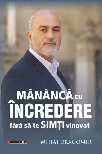 Mănâncă cu încredere fără să te simți vinovat