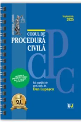 Codul de procedura civila Septembrie 2025